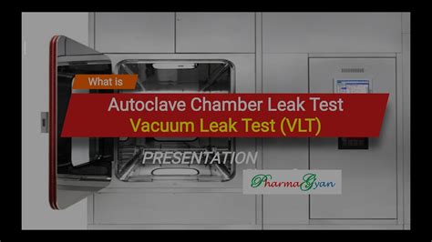 autoclave chamber leak test|autoclave leak test failure.